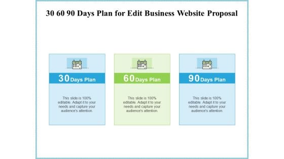 30 60 90 Days Plan For Edit Business Website Proposal Ppt Infographic Template Structure PDF 30 60 90 Days Plan For Edit Business Website Proposal Ppt Infographic Template Structure PDF