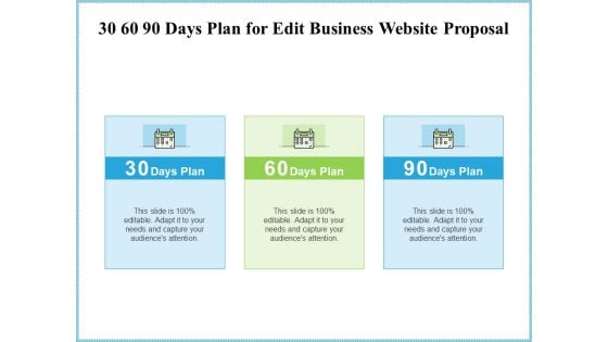 30 60 90 Days Plan For Edit Business Website Proposal Ppt Infographic Template Structure PDF