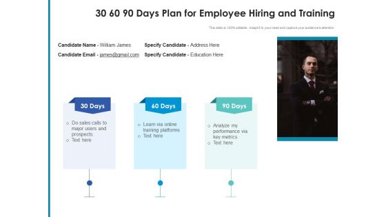 30 60 90 Days Plan For Employee Hiring And Training Ppt PowerPoint Presentation File Tips PDF