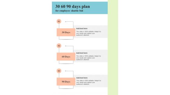 30 60 90 Days Plan For Employee Shuttle Bid One Pager Sample Example Document