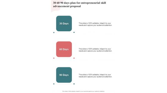 30 60 90 Days Plan For Entrepreneurial Skill Advancement Proposal One Pager Sample Example Document