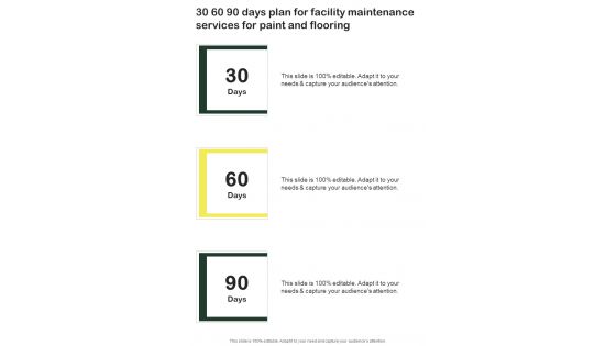 30 60 90 Days Plan For Facility Maintenance Services For Paint And Flooring One Pager Sample Example Document