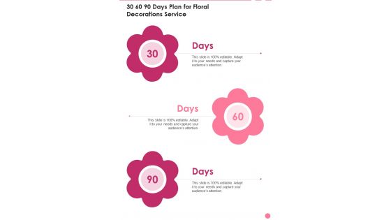 30 60 90 Days Plan For Floral Decorations Service One Pager Sample Example Document