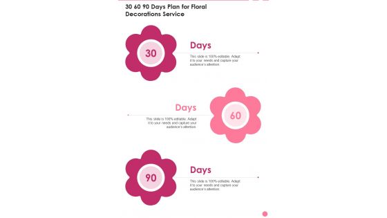 30 60 90 Days Plan For Floral Decorations Service One Pager Sample Example Document 30 60 90 Days Plan For Floral Decorations Service One Pager Sample Example Document