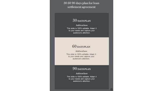 30 60 90 Days Plan For Loan Settlement Agreement One Pager Sample Example Document 30 60 90 Days Plan For Loan Settlement Agreement One Pager Sample Example Document