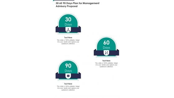 30 60 90 Days Plan For Management Advisory Proposal One Pager Sample Example Document