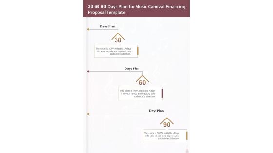 30 60 90 Days Plan For Music Carnival Financing Proposal Template One Pager Sample Example Document 30 60 90 Days Plan For Music Carnival Financing Proposal Template One Pager Sample Example Document