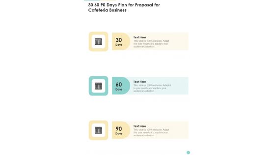 30 60 90 Days Plan For Proposal For Cafeteria Business One Pager Sample Example Document