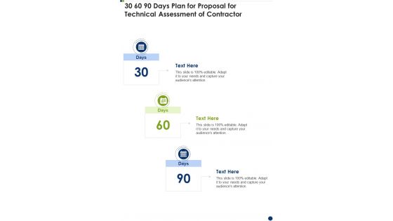 30 60 90 Days Plan For Proposal For Technical Assessment Of Contractor One Pager Sample Example Document