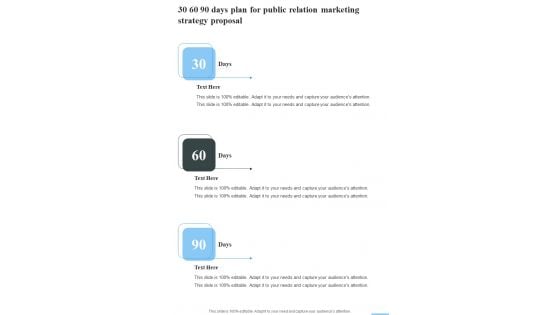 30 60 90 Days Plan For Public Relation Marketing Strategy Proposal One Pager Sample Example Document