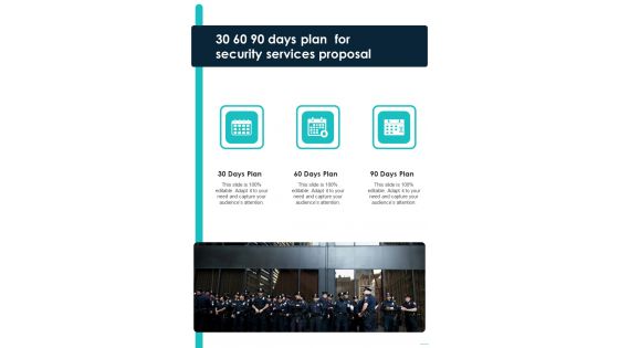 30 60 90 Days Plan For Security Services Proposal One Pager Sample Example Document