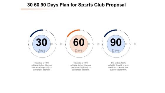 30 60 90 Days Plan For Sports Club Proposal Ppt PowerPoint Presentation File Grid PDF