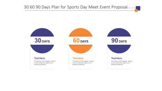 30 60 90 Days Plan For Sports Day Meet Event Proposal Ppt PowerPoint Presentation Diagram Lists