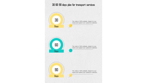 30 60 90 Days Plan For Transport Services One Pager Sample Example Document 30 60 90 Days Plan For Transport Services One Pager Sample Example Document
