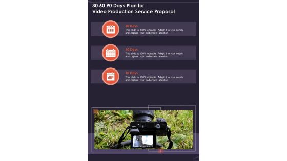 30 60 90 Days Plan For Video Production Service Proposal One Pager Sample Example Document