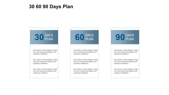 30 60 90 Days Plan Management Ppt Powerpoint Presentation Layouts Show