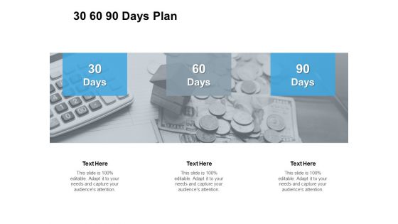 30 60 90 Days Plan Management Ppt PowerPoint Presentation Show Infographics