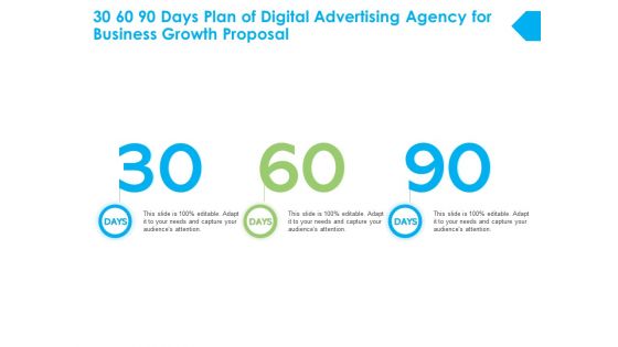 30 60 90 Days Plan Of Digital Advertising Agency For Business Growth Proposal Ppt PowerPoint Presentation File Templates