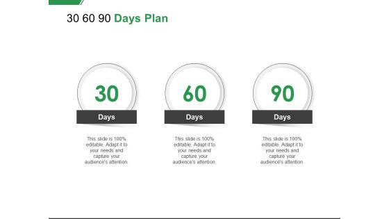 30 60 90 Days Plan Ppt PowerPoint Presentation File Graphics