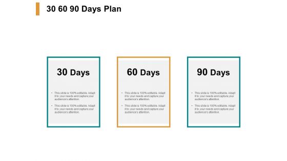 30 60 90 Days Plan Ppt PowerPoint Presentation Ideas Icons