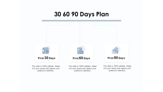 30 60 90 Days Plan Ppt PowerPoint Presentation Infographic Template Visuals