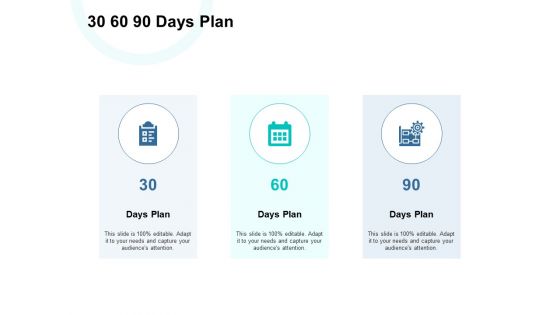 30 60 90 Days Plan Process Ppt PowerPoint Presentation Gallery Design Templates