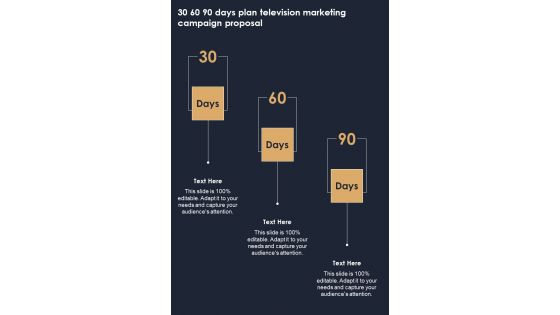 30 60 90 Days Plan Television Marketing Campaign Proposal One Pager Sample Example Document
