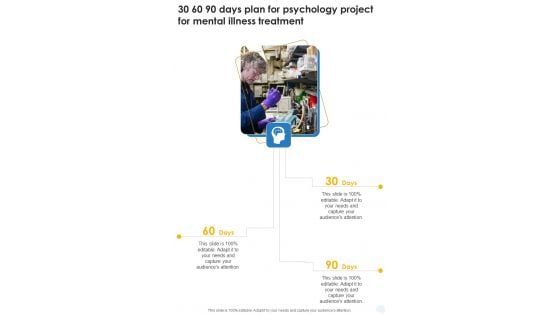 30 60 90 Days Psychology Project For Mental Illness Treatment One Pager Sample Example Document 30 60 90 Days Psychology Project For Mental Illness Treatment One Pager Sample Example Document