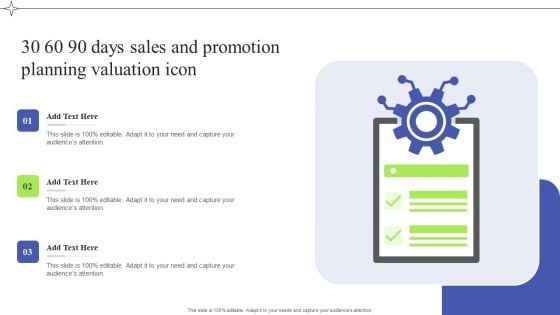 30 60 90 Days Sales And Promotion Planning Valuation Icon Summary PDF