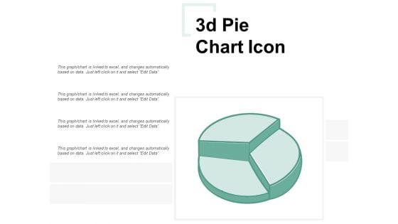 3D Pie Chart Icon Ppt PowerPoint Presentation Outline Inspiration