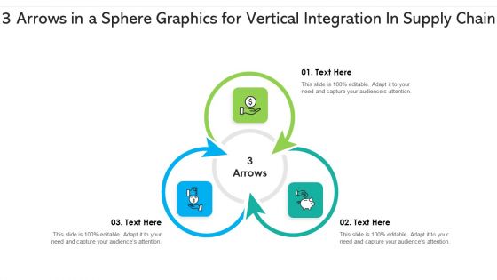 3 Arrows In A Sphere Graphics For Vertical Integration In Supply Chain Ppt PowerPoint Presentation Gallery Graphics PDF