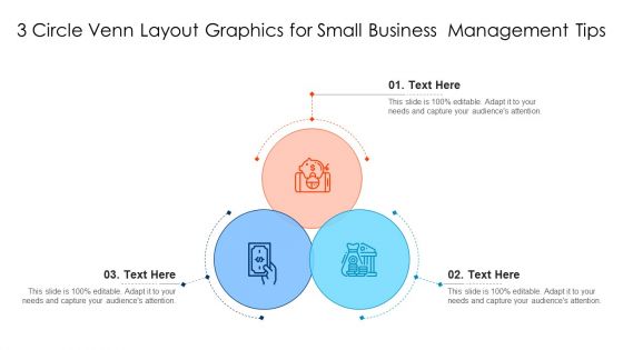 3 Circle Venn Layout Graphics For Small Business Management Tips Ppt PowerPoint Presentation Infographic Template Themes PDF