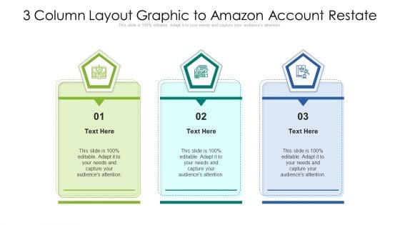 3 Column Layout Graphic To Amazon Account Restate Ppt Show Example PDF 3 Column Layout Graphic To Amazon Account Restate Ppt Show Example PDF