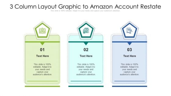 3 Column Layout Graphic To Amazon Account Restate Ppt Show Example PDF