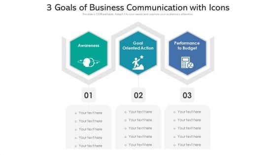 3 Goals Of Business Communication With Icons Ppt PowerPoint Presentation File Example PDF