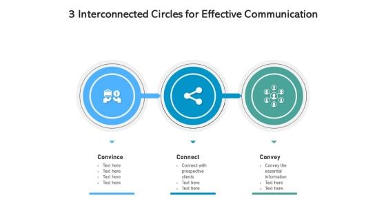 3 Interconnected Circles For Effective Communication Ppt PowerPoint Presentation Slides Portrait PDF