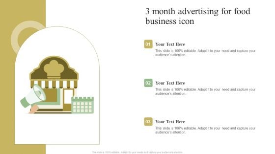 3 Month Advertising For Food Business Icon Icons PDF