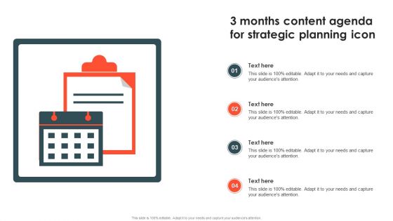3 Months Content Agenda For Strategic Planning Icon Introduction PDF