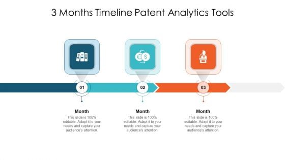 3 Months Timeline Patent Analytics Tools Ppt PowerPoint Presentation Gallery Diagrams PDF