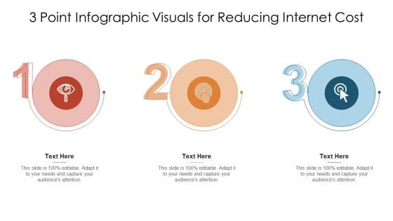 3 Point Infographic Visuals For Reducing Internet Cost Background PDF