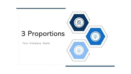 3 Proportions Plan Strategy Ppt PowerPoint Presentation Complete Deck