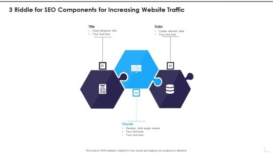 3 Riddle For SEO Components For Increasing Website Traffic Icons PDF