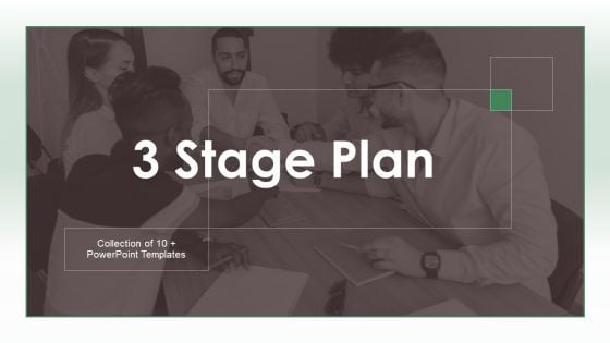 3 Stage Plan Ppt PowerPoint Presentation Complete Deck With Slides