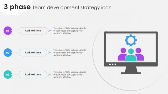 3 Phase Team Development Strategy Icon Ppt Example SS