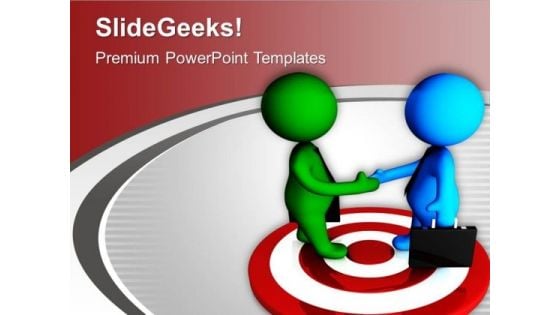 3d Business Persons Handshake On Target PowerPoint Templates Ppt Backgrounds For Slides 0213