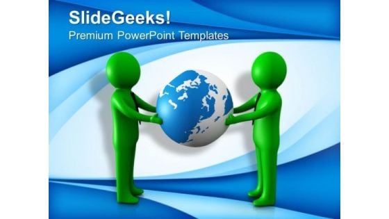 3d Illustration Of Men Holding Globe PowerPoint Templates Ppt Backgrounds For Slides 0713