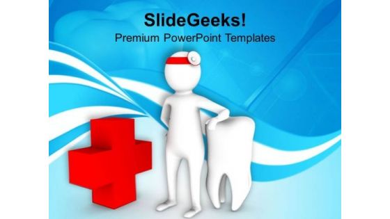 3d Image Of Dentist PowerPoint Templates Ppt Backgrounds For Slides 0813