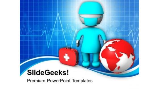 3d Image Of Doctor With Globe PowerPoint Templates Ppt Backgrounds For Slides 0813