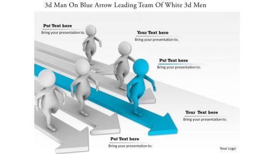 3d Man On Blue Arrow Leading Team Of White 3d Men