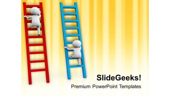 3d Man On Ladders Competing PowerPoint Templates Ppt Backgrounds For Slides 0813